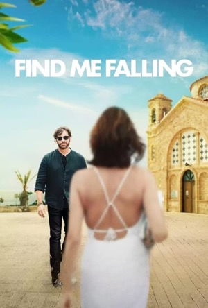 Find Me Falling Full Movie Download Free 2024 Dual Audio HD